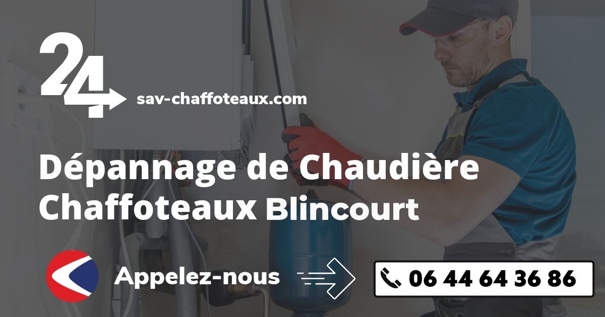Dépannage chaudière Chaffoteaux Blincourt