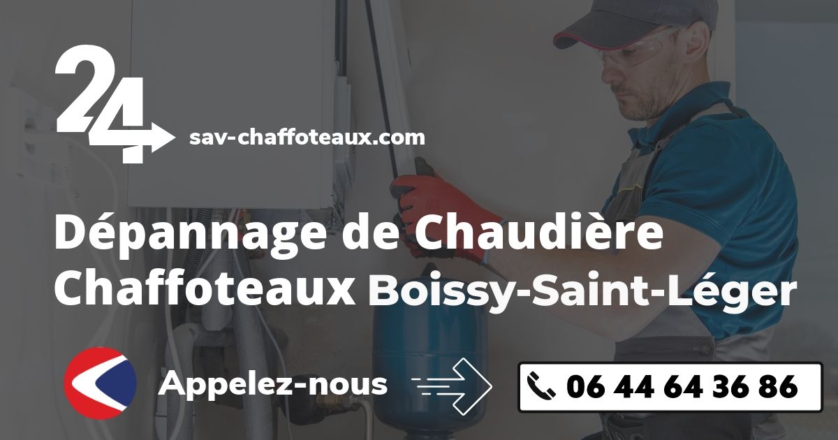 Dépannage chaudière Chaffoteaux Boissy-Saint-Léger