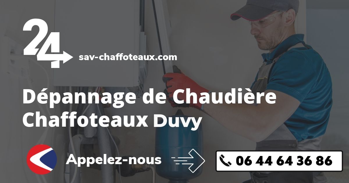 Dépannage chaudière Chaffoteaux Duvy