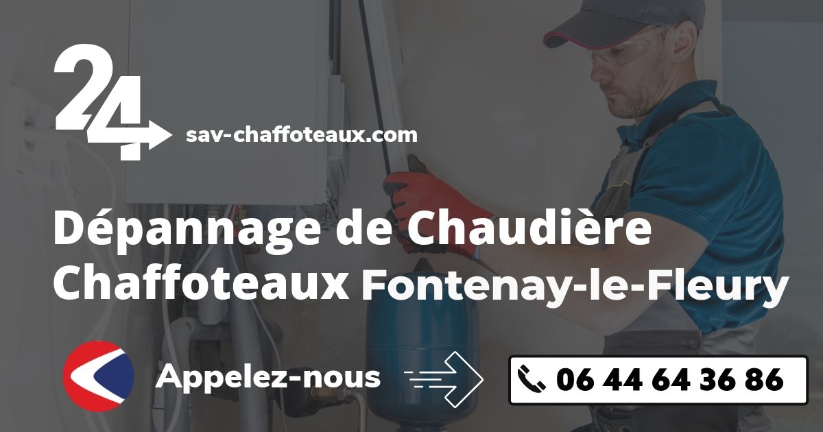 Dépannage chaudière Chaffoteaux Fontenay-le-Fleury