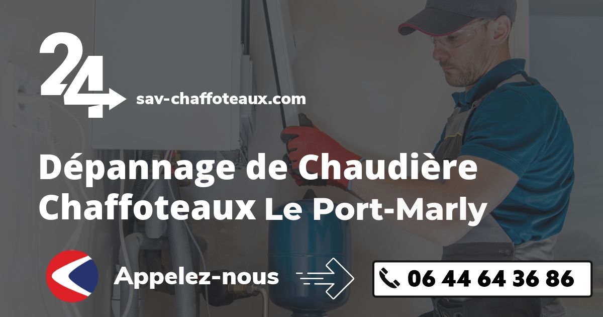 Dépannage chaudière Chaffoteaux Le Port-Marly