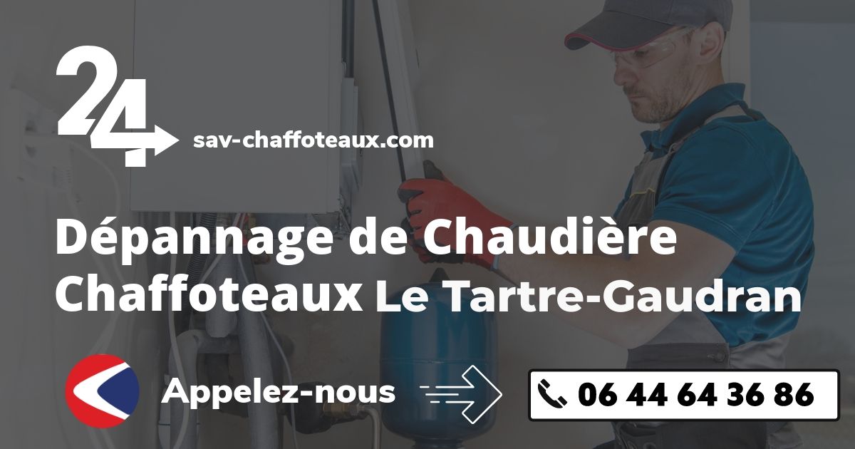 Dépannage chaudière Chaffoteaux Le Tartre-Gaudran