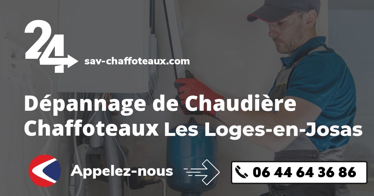 Dépannage chaudière Chaffoteaux Les Loges-en-Josas