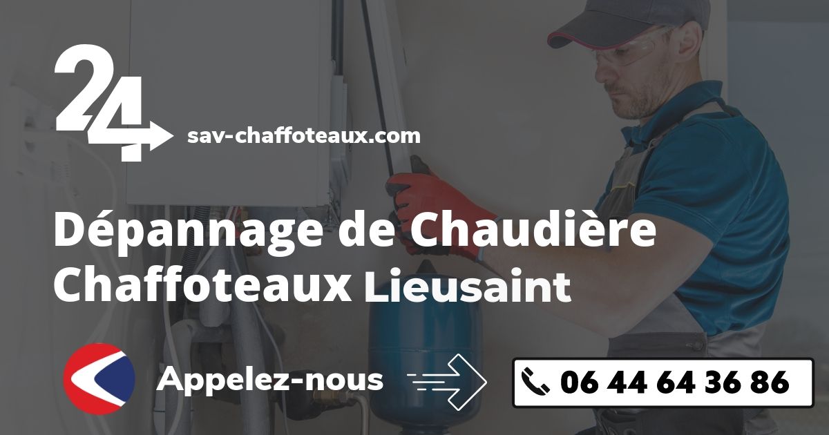 Dépannage chaudière Chaffoteaux Lieusaint