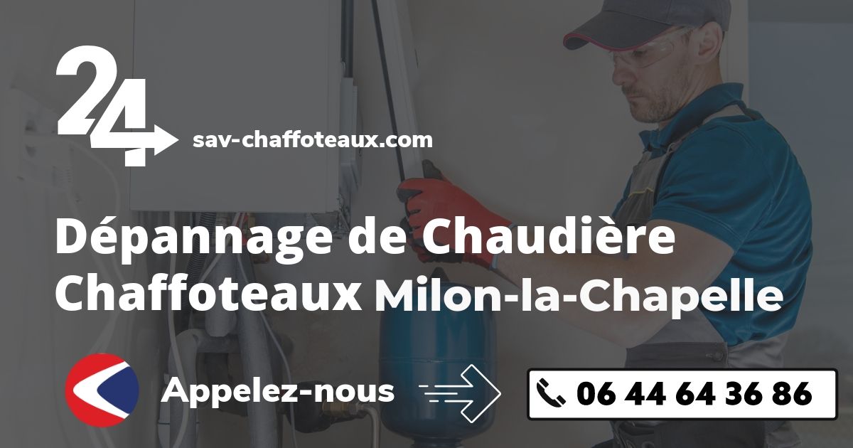 Dépannage chaudière Chaffoteaux Milon-la-Chapelle