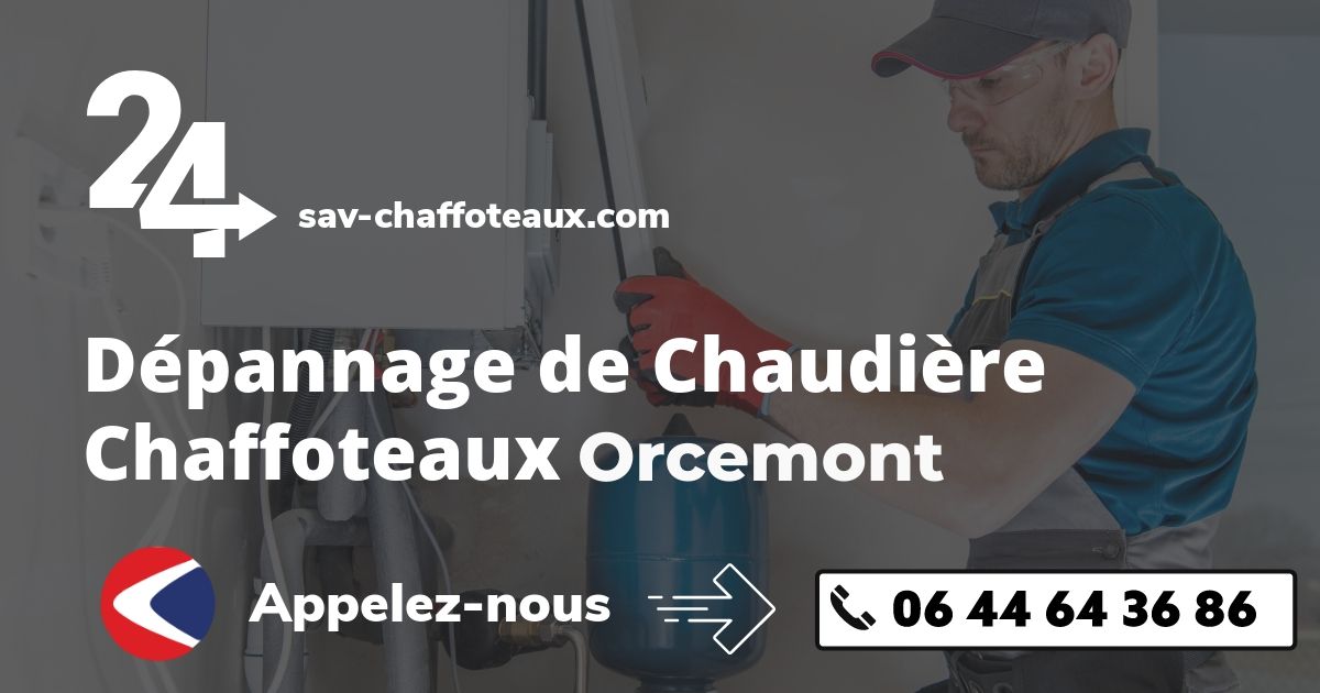 Dépannage chaudière Chaffoteaux Orcemont