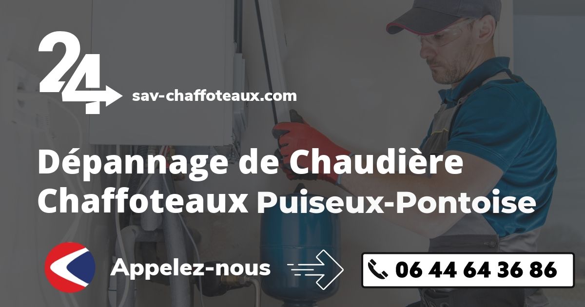 Dépannage chaudière Chaffoteaux Puiseux-Pontoise