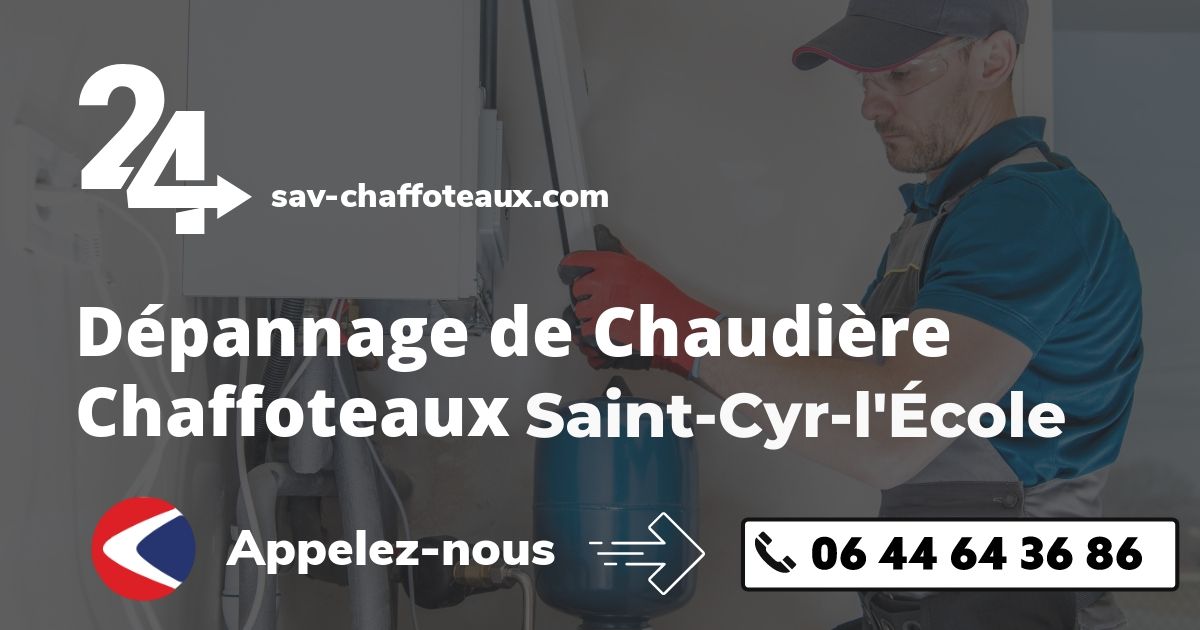 Dépannage chaudière Chaffoteaux Saint-Cyr-l'École