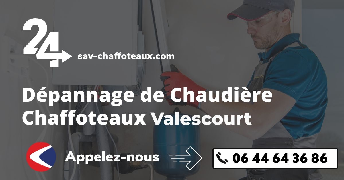 Dépannage chaudière Chaffoteaux Valescourt