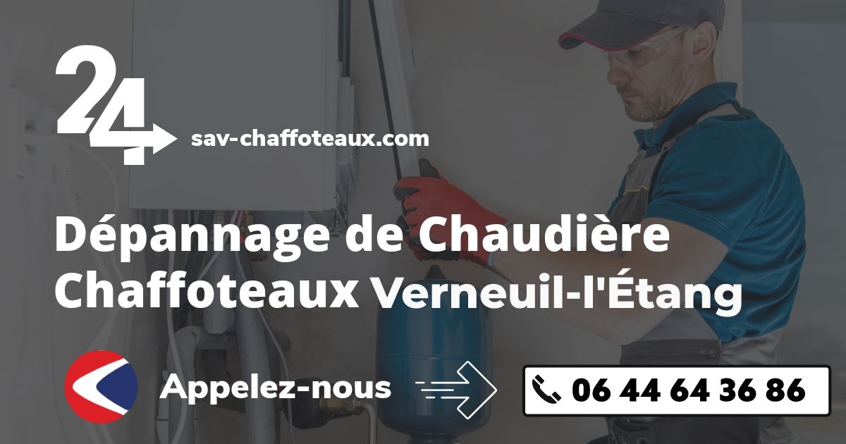 Dépannage chaudière Chaffoteaux Verneuil-l'Étang